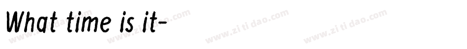 What time is it字体转换